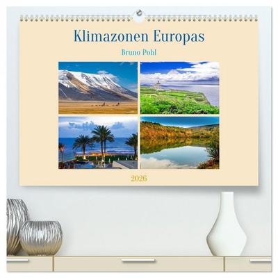 Klimazonen Europas (hochwertiger Premium Wandkalender 2026 DIN A2 quer), Kunstdruck in Hochglanz