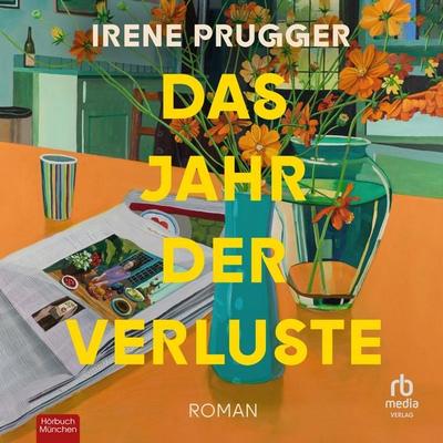 Das Jahr der Verluste - Irene Prugger, Audio, 9783691284270