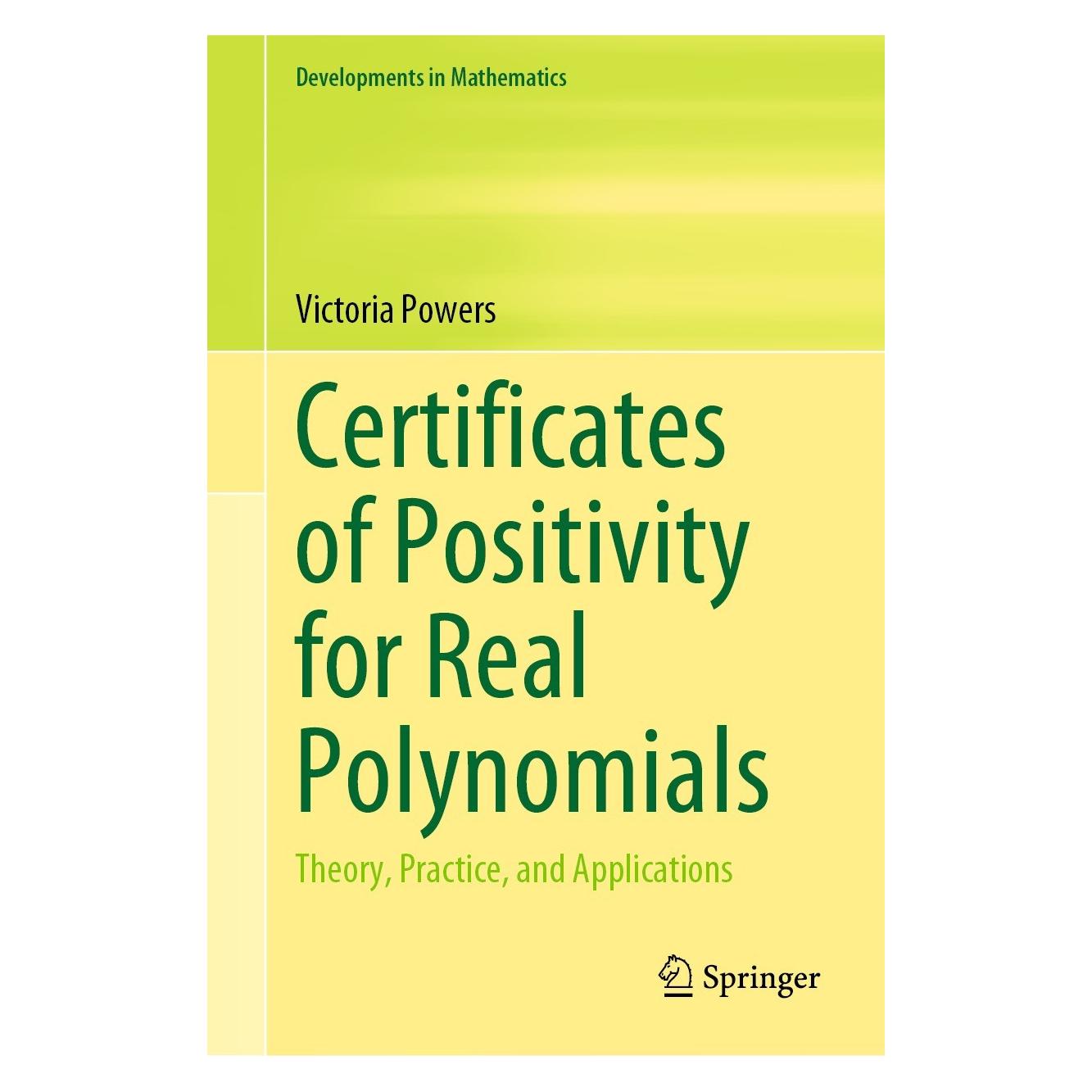Springer Certificates of Positivity for Real Polynomials (Victoria Powers, Englisch) (9783030855468)