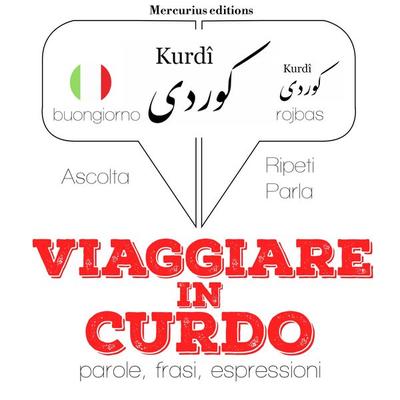 Viaggiare in Curdo - JM Gardner, Audio, 9782821118393