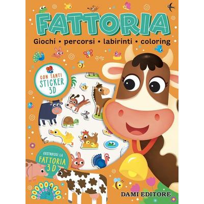 Fattoria. Con adesivi, von Serena Vezzani, Dami Editore