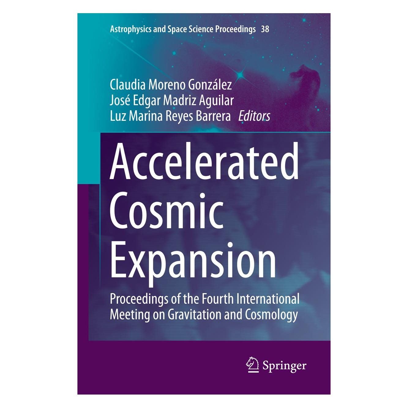 Springer Accelerated Cosmic Expansion (Englisch, Hardcover, Claudia Moreno González, José Edgar Madriz Aguilar, Luz Marina Reyes Barrera) (9783319020624)