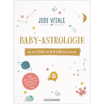Baby-Astrologie, Taschenbuch von Judi Vitale, Goldmann, 978-3-442-22348-0