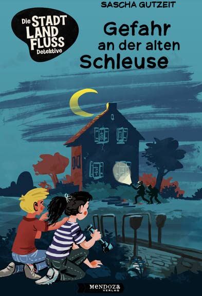 Sascha Gutzeit - Gefahr an der alten Schleuse: (Die Stadt-Land-Fluss-Detektive 1) - Preis vom 09.10.2026 07:28:09 h