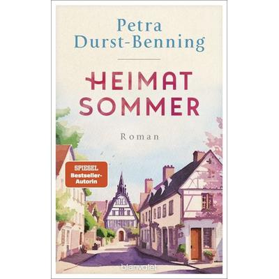 Heimatsommer, Taschenbuch von Petra Durst Benning, Blanvalet