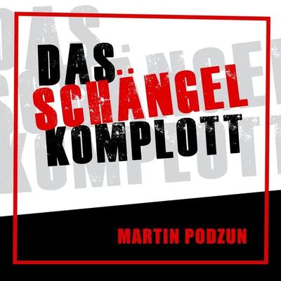 Das Schängel Komplott - Martin Podzun, Audio, 4251177569333