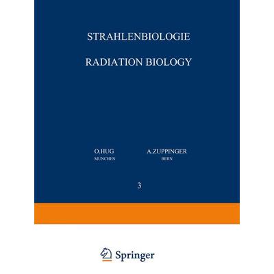 Strahlenbiologie / Radiation Biology, Taschenbuch von , Springer Berlin, 978-3-642-80711-4