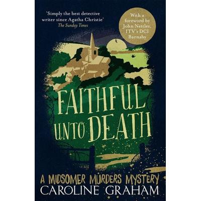 Faithful unto Death, Taschenbuch von Caroline Graham, Headline Book, 978-1-4722-4369-0