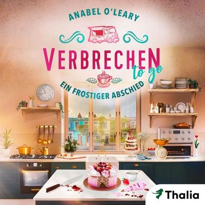 Verbrechen to go - Ein frostiger Abschied (Nur bei uns!) - Anabel O'Leary; Audio, 9783989813410