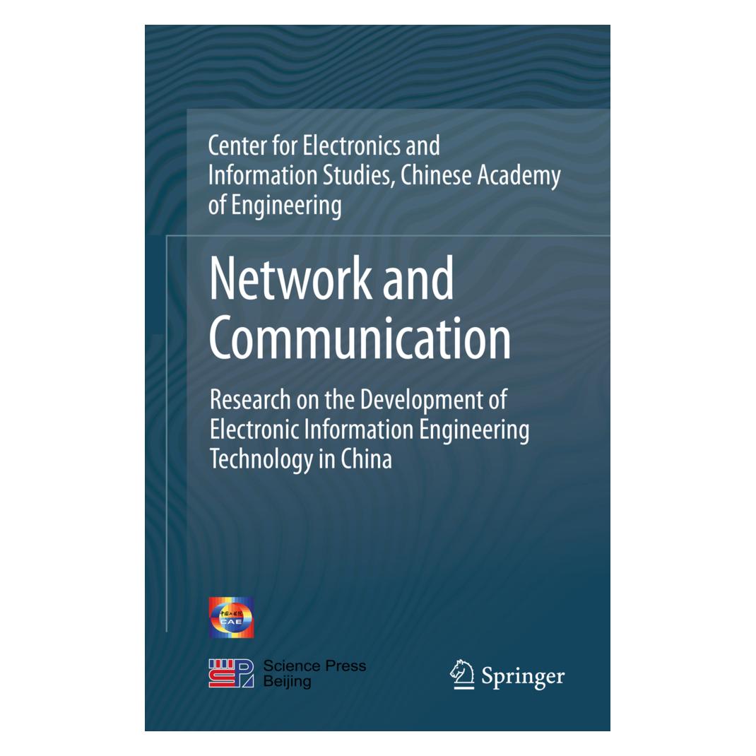 Springer Network and Communication (Englisch, Softcover, China Info & Comm Tech Grp Corp, Chinese Academy of Engineering) (56133824)