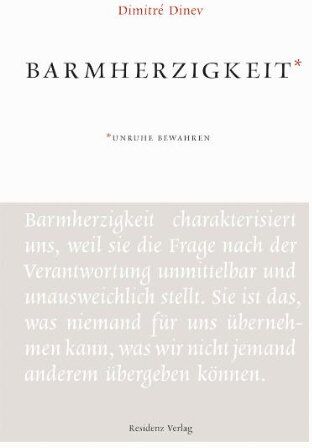 Dimitré Dinev - Barmherzigkeit: Unruhe bewahren - Preis vom 13.10.2026 19:28:25 h