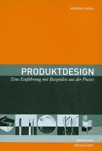 Marion Godau - Produktdesign: Eine Einführung mit Beispielen aus der Praxis - Preis vom 09.10.2026 07:28:09 h