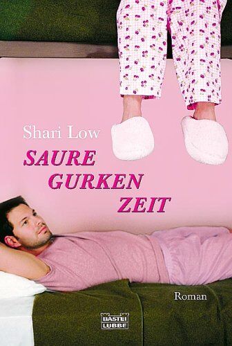 Shari Low - Saure-Gurken-Zeit: Roman - Preis vom 09.10.2026 07:28:09 h