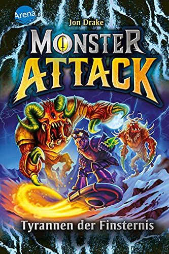 Jon Drake - Monster Attack (4). Tyrannen der Finsternis: Spannendes Abenteuer für Action-Fans ab 8 - Preis vom 06.10.2026 07:26:00 h