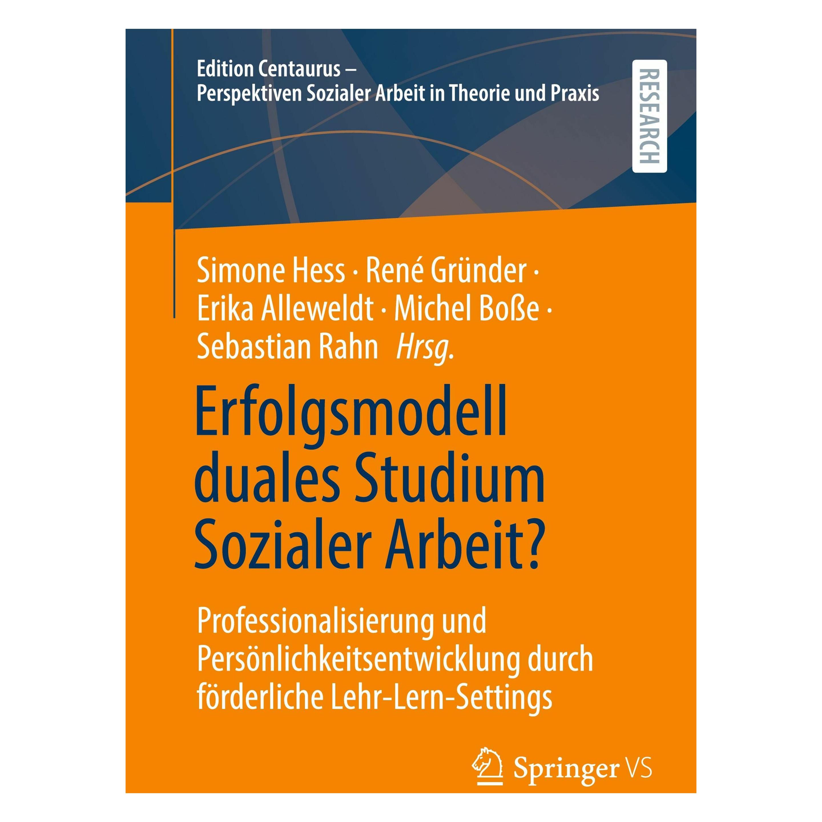 Springer Erfolgsmodell duales Studium Sozialer Arbeit? (Deutsch, Softcover, Erika Alleweldt, Michel Bosse, René Gründer, Sebastian Rahn, Simone Hess) (52342167)