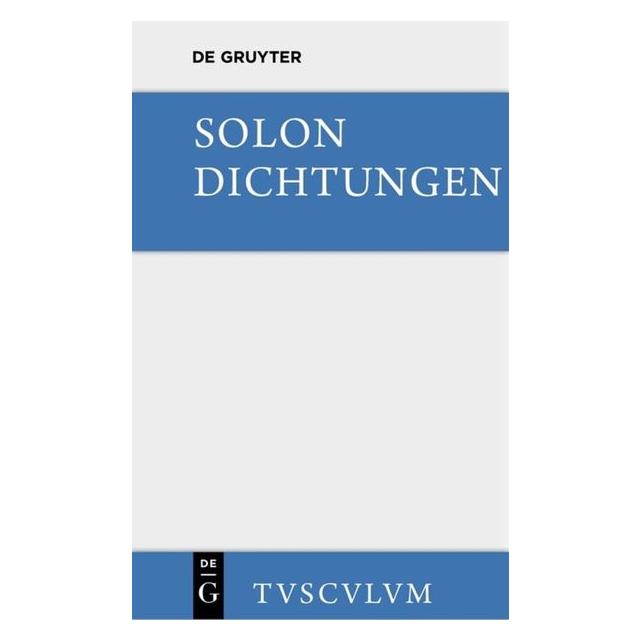 De Gruyter Solon:Dichtungen (Deutsch, Hardcover, Solon von Athen) (43016927)