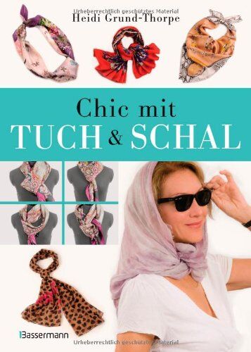 Heidi Grund-Thorpe - Chic mit Tuch & Schal - Preis vom 02.10.2026 23:42:20 h