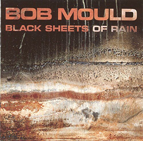 Bob Mould - Black sheets of rain [Vinyl LP] - Preis vom 30.09.2026 22:30:23 h