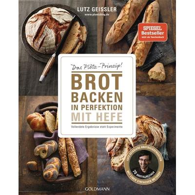 Brot backen in Perfektion mit Hefe, Taschenbuch von Lutz Geissler, Goldmann, 978-3-442-18041-7