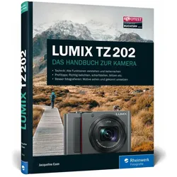 Lumix Tz202, Ratgeber von Jacqueline Esen