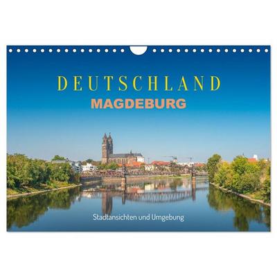 Deutschland: Magdeburg, Stadtansichten und Umgebung (Wandkalender 2026 DIN A4 quer), CALVENDO Monatskalender