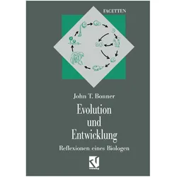 Evolution und Entwicklung, Fachbücher von John Tyler Bonner