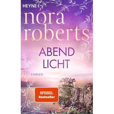 Abendlicht, Taschenbuch von Nora Roberts, Heyne, 978-3-453-42911-6