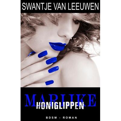 Marijke - Honiglippen, Taschenbuch von Swantje van Leeuwen, Epubli, 978-3-7485-7949-6