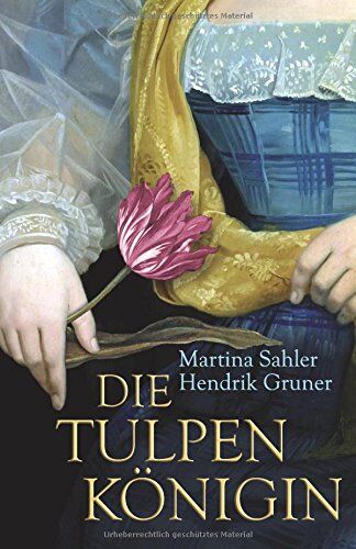 Martina Sahler - Die Tulpenkönigin - Preis vom 11.10.2026 03:10:56 h