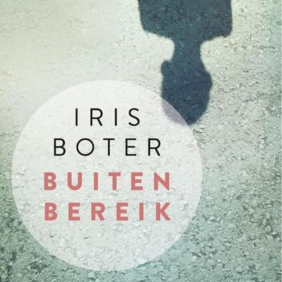 Buiten bereik - Iris Boter, Audio, 9789463629461
