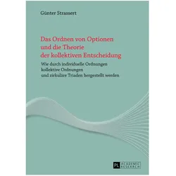 Das Ordnen von Optionen und die Theorie der kollektiven Entscheidung, Fachbücher von Günter Strassert