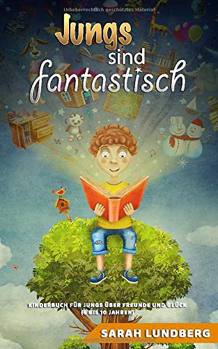Sarah Lundberg - Jungs sind fantastisch: Kinderbuch für Jungs über Freunde und Glück (6 bis 10 Jahren) - Preis vom 30.09.2026 09:01:18 h