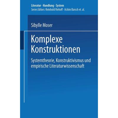 Komplexe Konstruktionen, Taschenbuch von Sibylle Moser, Deutscher Universitätsverlag, 978-3-8244-4460-1
