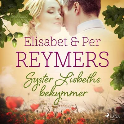Syster Lisbeths bekymmer - Elisabet Reymers,Per Reymers, Audio, 9788711978191
