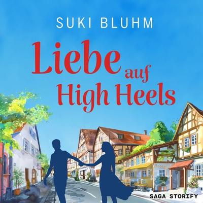 Liebe auf High Heels (Willkommen in Engeltal 1) - Suki Bluhm, Audio, 9788727292489