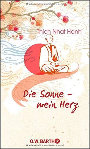 Thich Nhat Hanh - Die Sonne - Mein Herz - Preis vom 11.10.2026 15:43:13 h