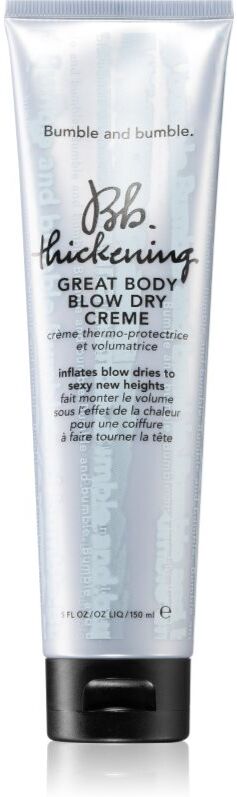 Bumble and bumble Thickening Great Body Blow Dry crème crème cheveux pour donner du volume 150 ml