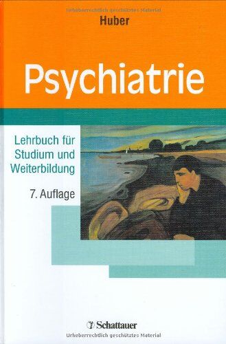 Gerd Huber - Psychiatrie: Lehrbuch für Studium und Weiterbildung - Preis vom 10.10.2026 11:48:34 h