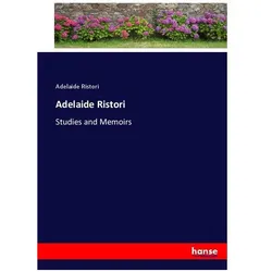 Adelaide Ristori, Belletristik von Adelaide Ristori