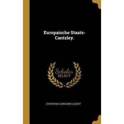 Europaische Staats-Cantzley., Gebundene Ausgabe von , Creative Media Partners, LLC, 978-1-01-058898-6