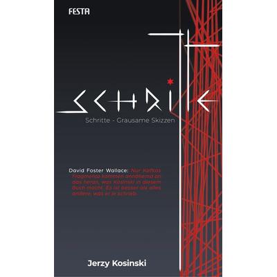 Schritte – Grausame Skizzen, Gebundene Ausgabe von Jerzy Kosinski, Festa, 978-3-9867618-9-9