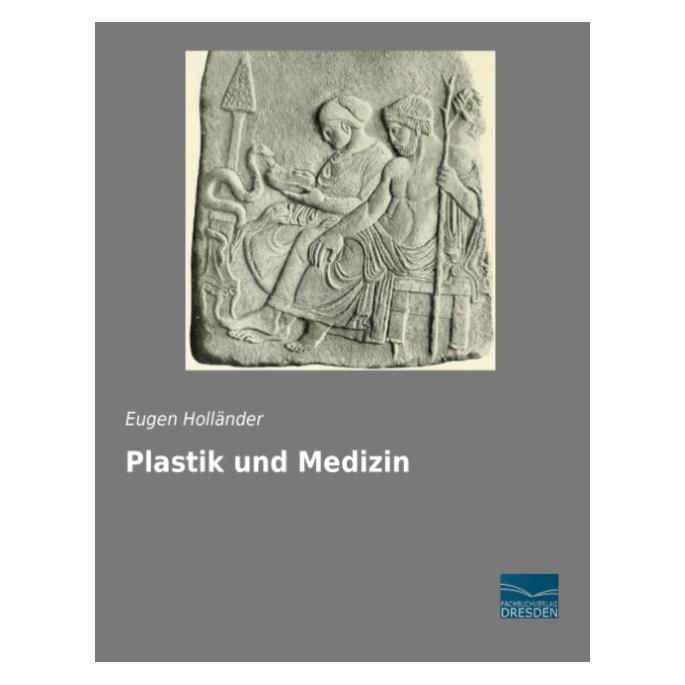 Fachbuchverlag Plastik und Medizin (Deutsch, Softcover, Eugen Holländer) (55577077)