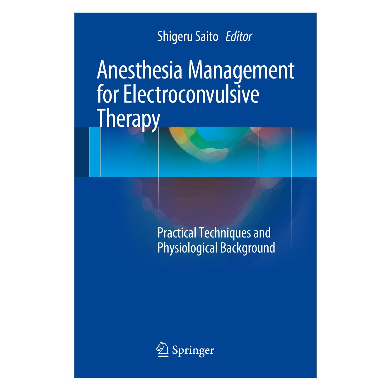 Springer Anesthesia Management for Electro-Convu (Englisch, Hardcover, Shigeru Saito) (9784431557166)
