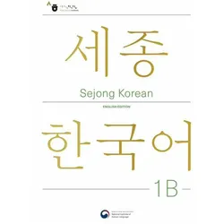 Sejong Korean Student Book 1B - English Edition, Fachbücher von National Institute of Korean Language
