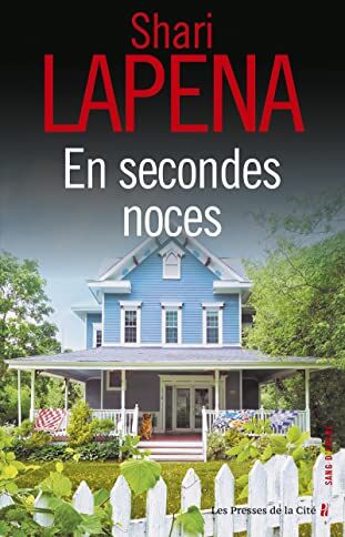Shari Lapena - En secondes noces - Preis vom 11.10.2026 15:43:13 h