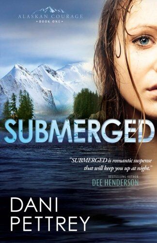 Dani Pettrey - Submerged (Alaskan Courage) - Preis vom 10.10.2026 11:48:34 h
