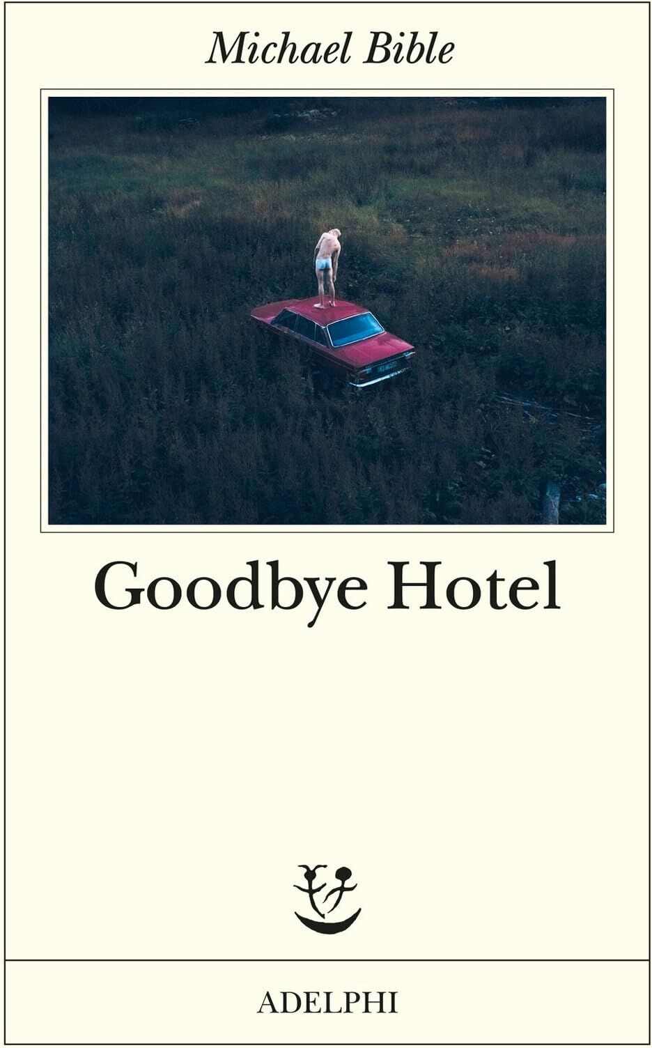 Goodbye Hotel - Preis vom 09.10.2026 07:28:09 h