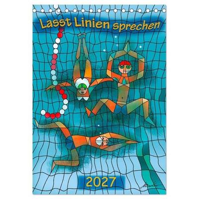 Lasst Linien sprechen (Tischkalender 2027 DIN A5 hoch), CALVENDO Monatskalender