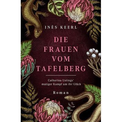 Die Frauen vom Tafelberg. Catharina Ustings' mutiger Kampf um ihr Glück, Taschenbuch von Inès Keerl, Emons Verlag, 978-3-7408-2600-0