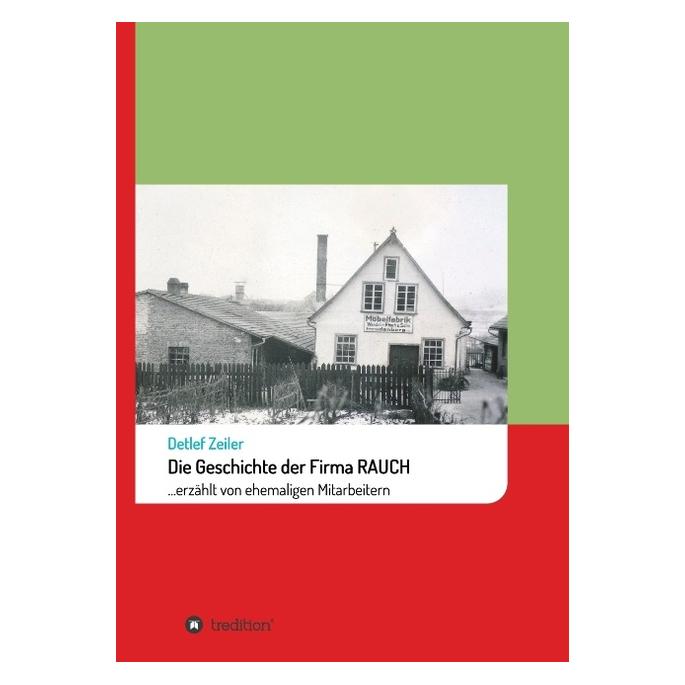Bod Zeiler:Die Geschichte der Firma Rauch (67867253)